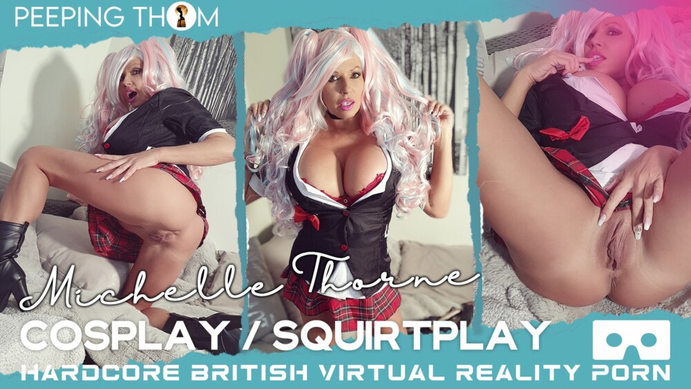 Cosplay SquirtPlay VR porn with Michelle Thorne from Peeping Thom studio